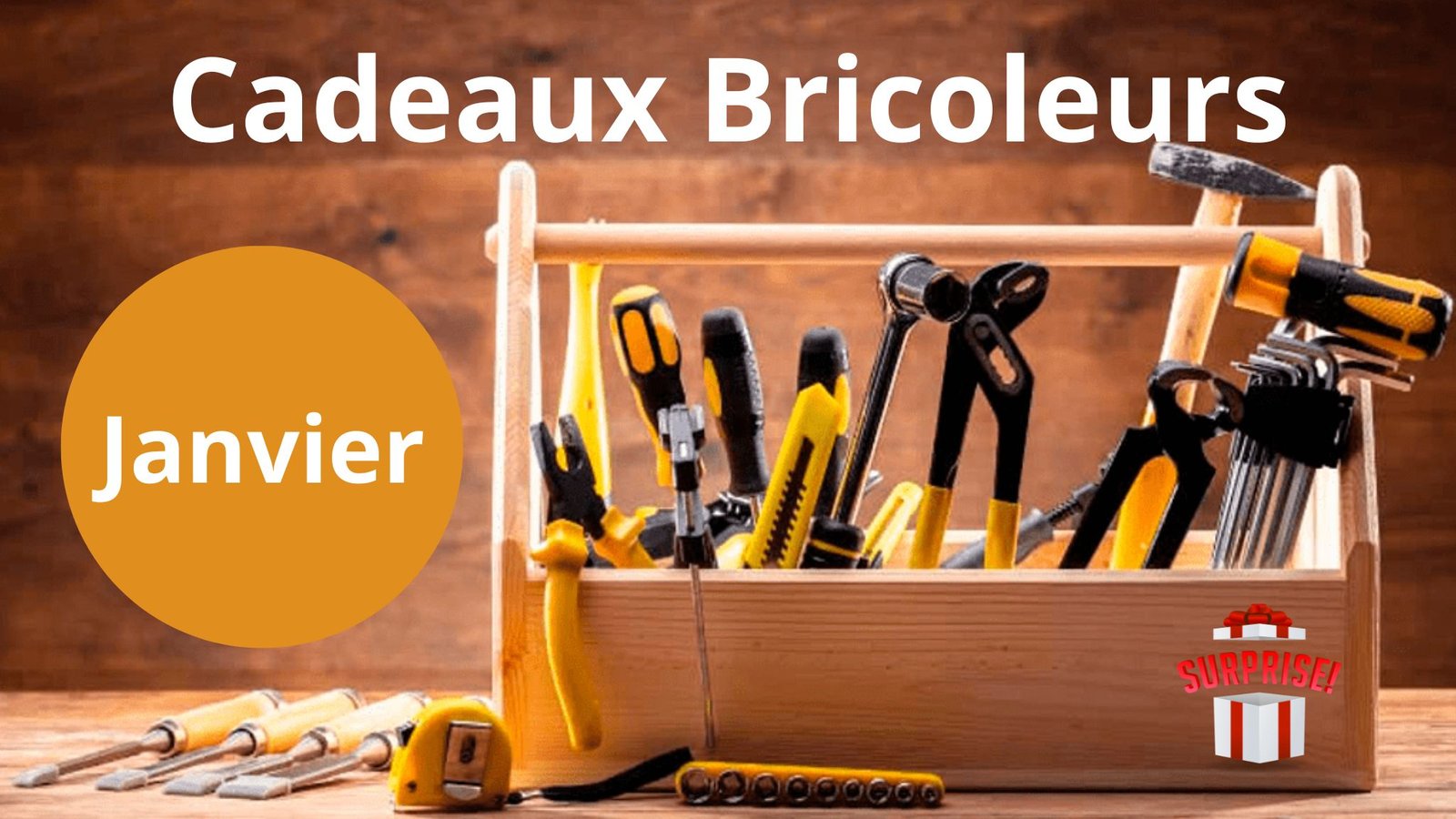 Idées cadeaux pour bricoleurs en janvier